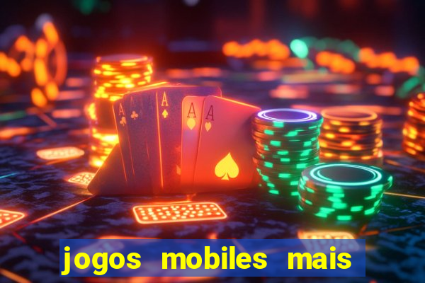 jogos mobiles mais jogados 2024